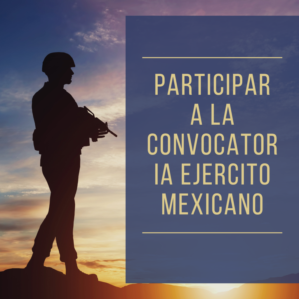 Participar A La Convocatoria Ejercito Mexicano