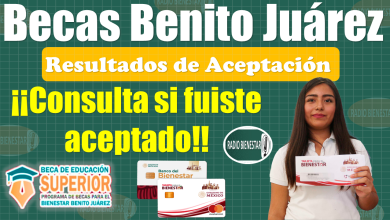 ¿Eres beneficiario de las Becas benito Juárez?, así puedes CONSULTAR tus resultados de ACEPTACIÓN a la Beca 