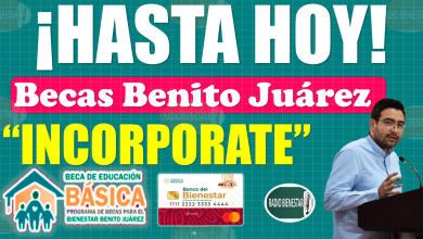 ¡INFORMACIÓN DE SUMA IMPORTANCIA!, consulta cuál es el ÚLTIMO DÍA para solicitar tu Beca Benito Juárez de Nivel Básico