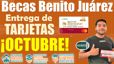 Beca Benito Juárez|Conoce que día de OCTUBRE te corresponde recibir tu Tarjeta del Bienestar, ¡INFÓRMATE!