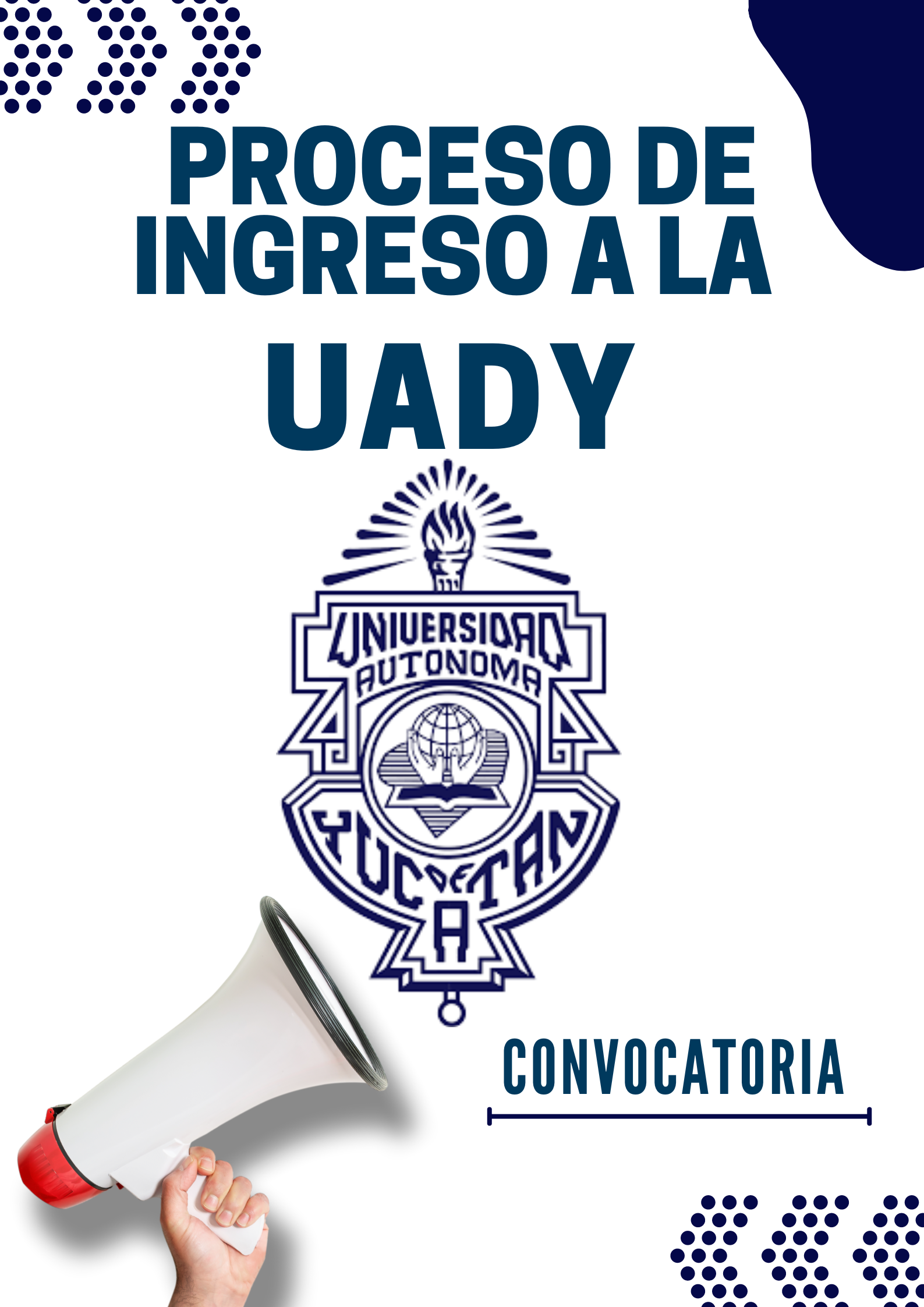 33 Proceso de ingreso a la UADY Convocatoria 1