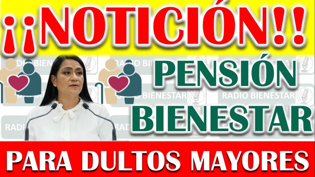 Ariana Montiel Anuncia Incremento en la Pensión de Bienestar