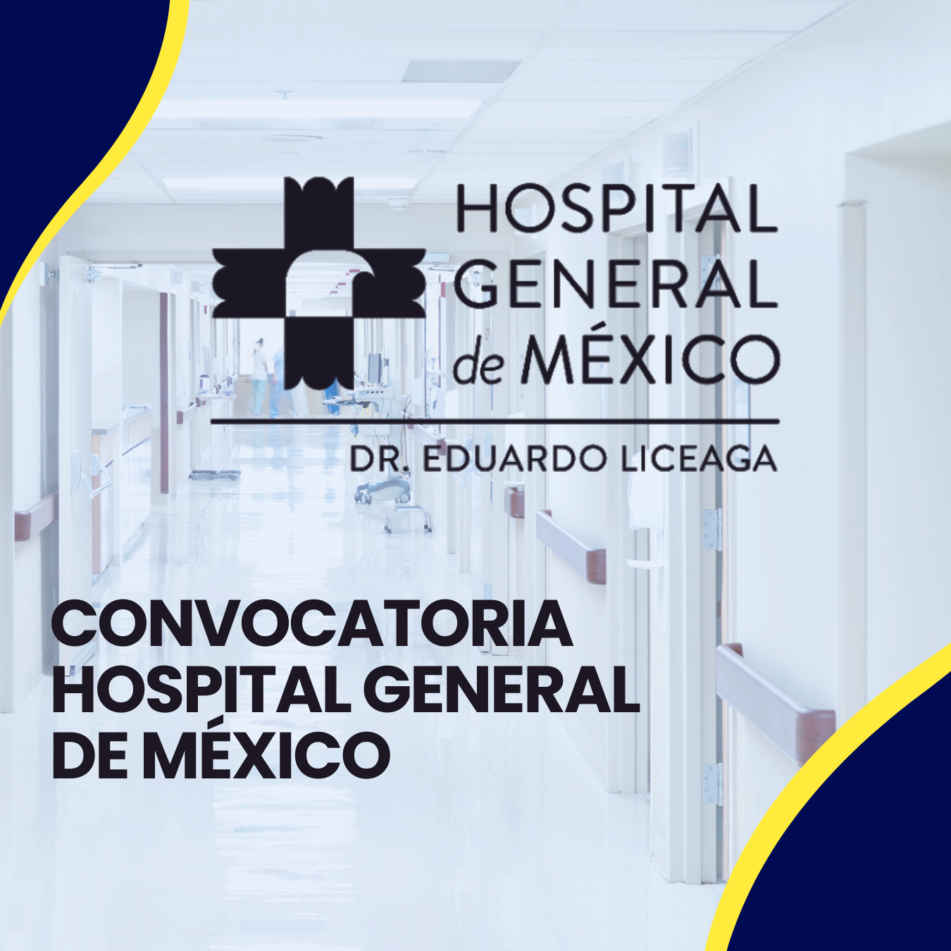 51 CONVOCATORIA HOSPITAL GENERAL DE MEXICO