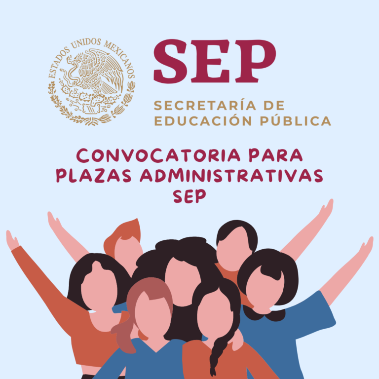 ≫ 🥇 Convocatoria Para Plazas Administrativas SEP 20242025 【2024