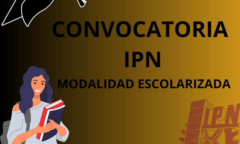 98 CONVOCATORIA IPN MODALIDAD ESCOLARIZADA 1