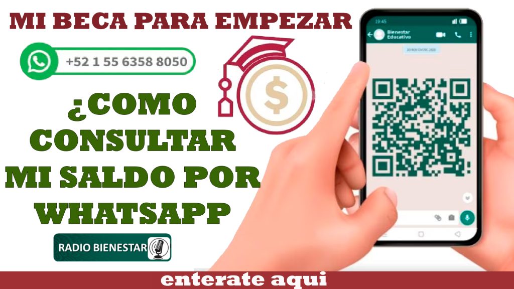 ¡Mi Beca Para Empezar!, como consultar el saldo por WhatsApp