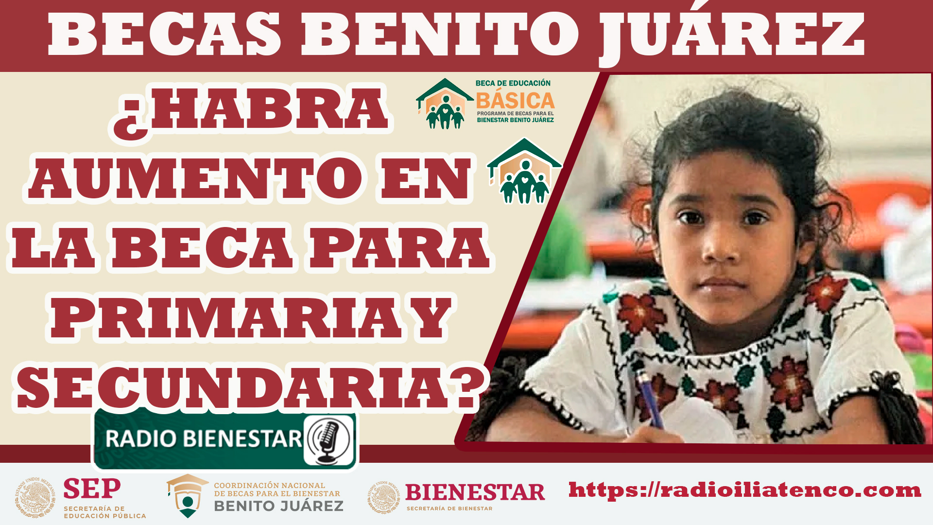 ¡Becas Benito Juárez!, ¿Habrá aumento en las becas para los estudiantes de primaria y secundaria? Entérate aquí