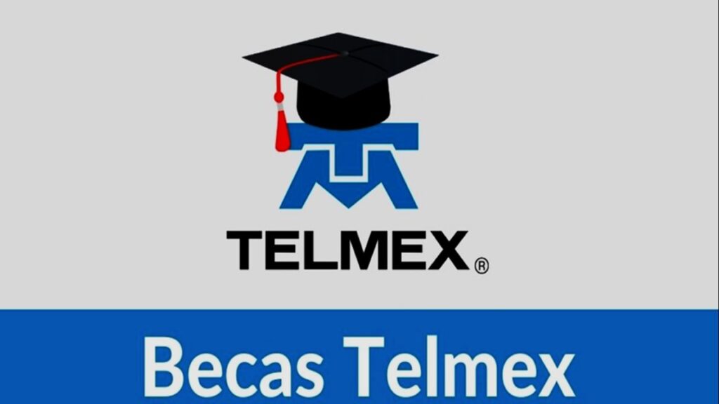 Becas Telmex 