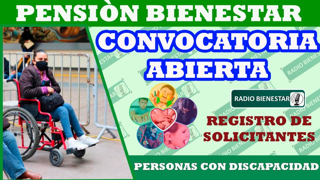 ¡Pensión Bienestar!, Abren convocatoria para tramitar la pensión de 0 a 64 años de edad 