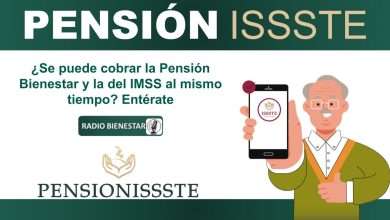 ¿Se puede cobrar la Pensión Bienestar y la del IMSS al mismo tiempo? Entérate