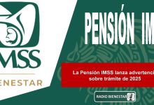 La Pensión IMSS lanza advertencia sobre trámite de 2025