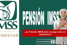 ¿La Pensión IMSS dará un pago extra en septiembre?