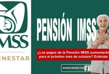 ¿Los pagos de la Pensión IMSS aumentarán para el próximo mes de octubre? Entérate