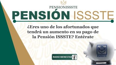 ¿Eres uno de los afortunados que tendrá un aumento en su pago de la Pensión ISSSTE? Entérate