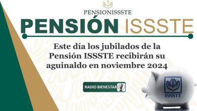 Este día los jubilados de la Pensión ISSSTE recibirán su aguinaldo en noviembre 2024