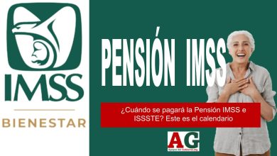 ¿Cuándo se pagará la Pensión IMSS e ISSSTE? Este es el calendario