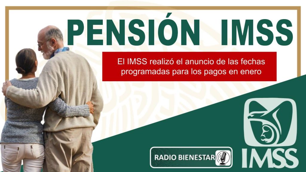 El IMSS realizó el anuncio de las fechas programadas para los pagos en enero