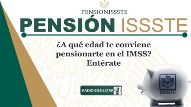 ¿A qué edad te conviene pensionarte en el IMSS? Entérate