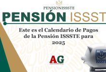 Este es el Calendario de Pagos de la Pensión ISSSTE para 2025