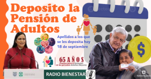 Apellidos a los que se les deposita la Pensión de Adultos hoy 18 de septiembre.