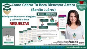 Como Cobrar Tu Beca Bienestar Azteca 2022-2023
