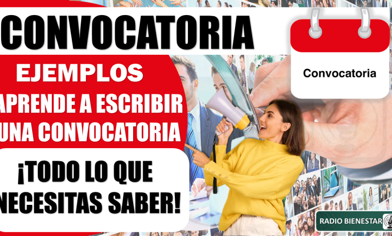 Convocatoria ejemplo: Aprende a escribir una convocatoria