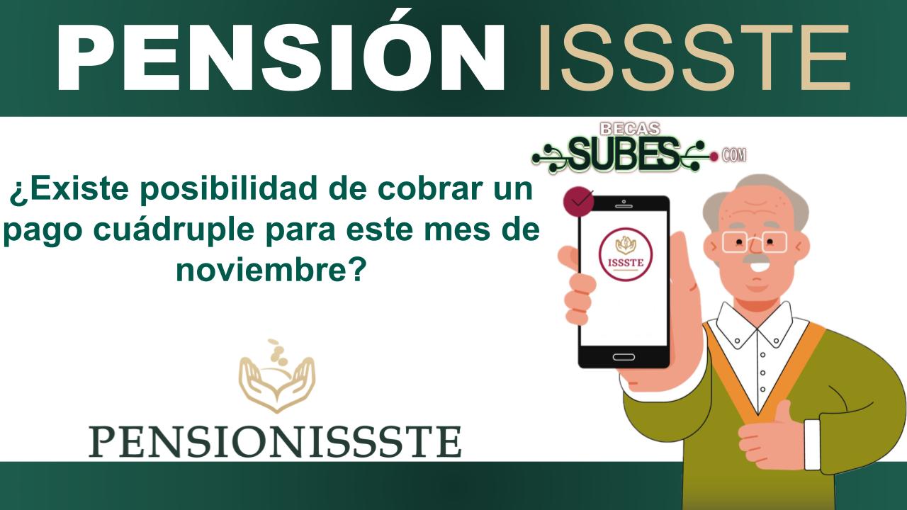 ¿Existe posibilidad de cobrar un pago cuádruple para este mes de noviembre? Esto pueden esperar los pensionados del IMSS e ISSSTE