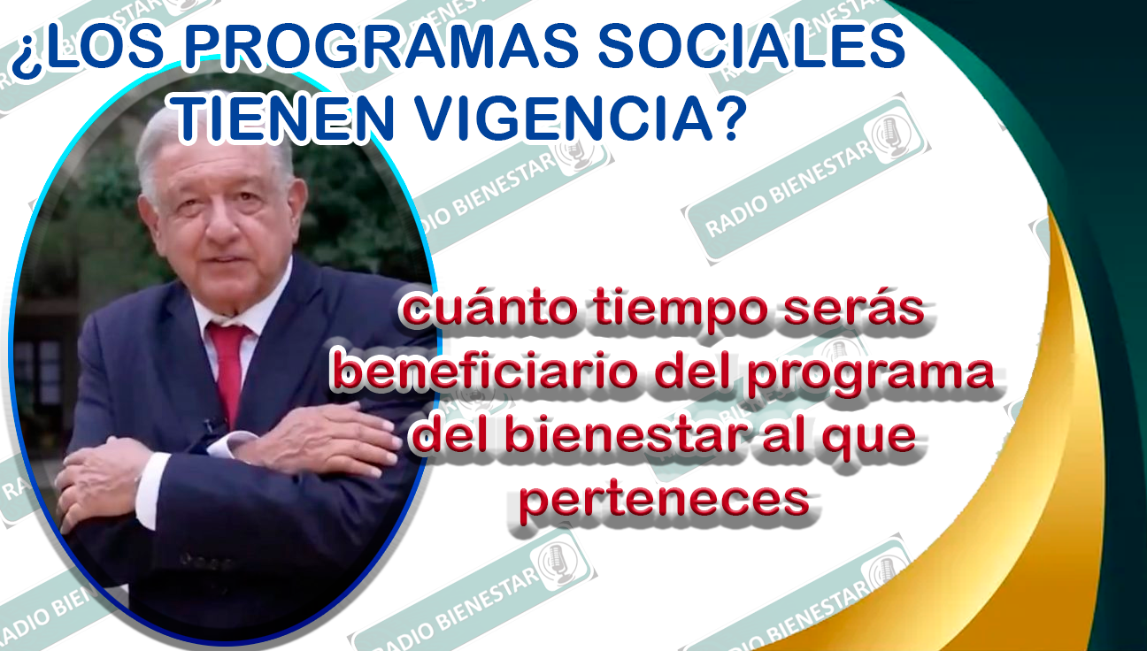 ¿LOS PROGRAMAS SOCIALES TIENEN VIGENCIA?