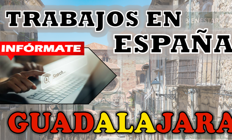 Trabajos en Guadalajara España