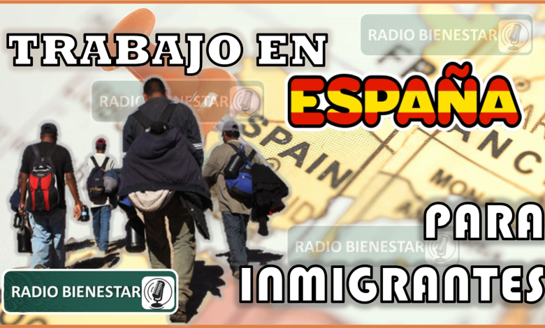 Trabajo en España para inmigrantes