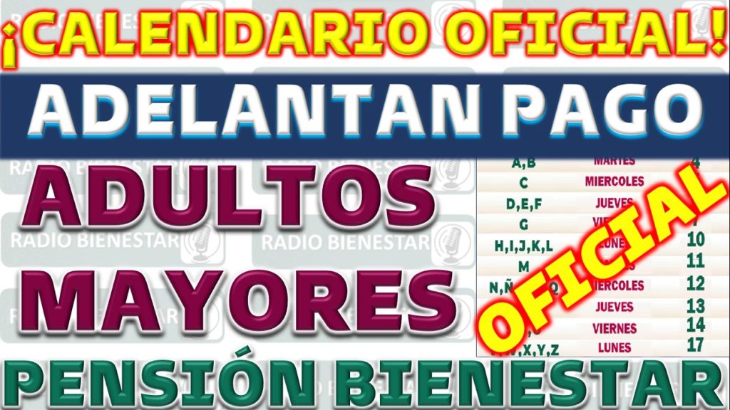 ≫ 🥇 💰🤑 PENSIÓN BIENESTAR ¡SE ADELANTA PAGO! ESTE ES EL CALENDARIO