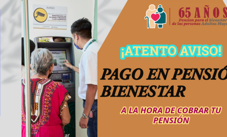 ¡ATENTO AVISO! Sobre pago en Pensión Bienestar de septiembre que cayo en la tarjeta.