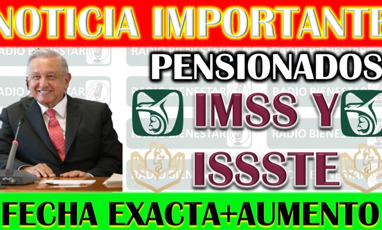 Fechas Exactas de Pago de Pensiones en septiembre 2023 para el IMSS e ISSSTE