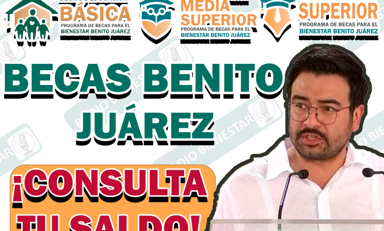 ¡ATENCIÓN ALUMNO! ¿NO SABES COMO CONSULTAR TU SALDO? AQUÍ TE INFORMAMOS|BECAS BENITO JUÁREZ