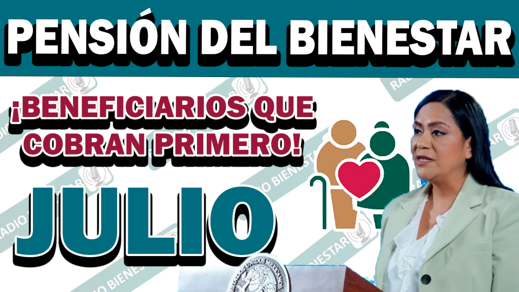 ¡ATENCIÓN! Estos Beneficiarios Recibirán su Pago Primero|Pensión del Bienestar