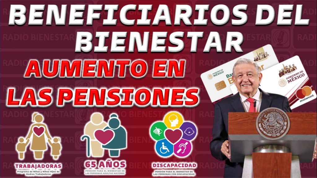 Aumento en los Programas del Bienestar