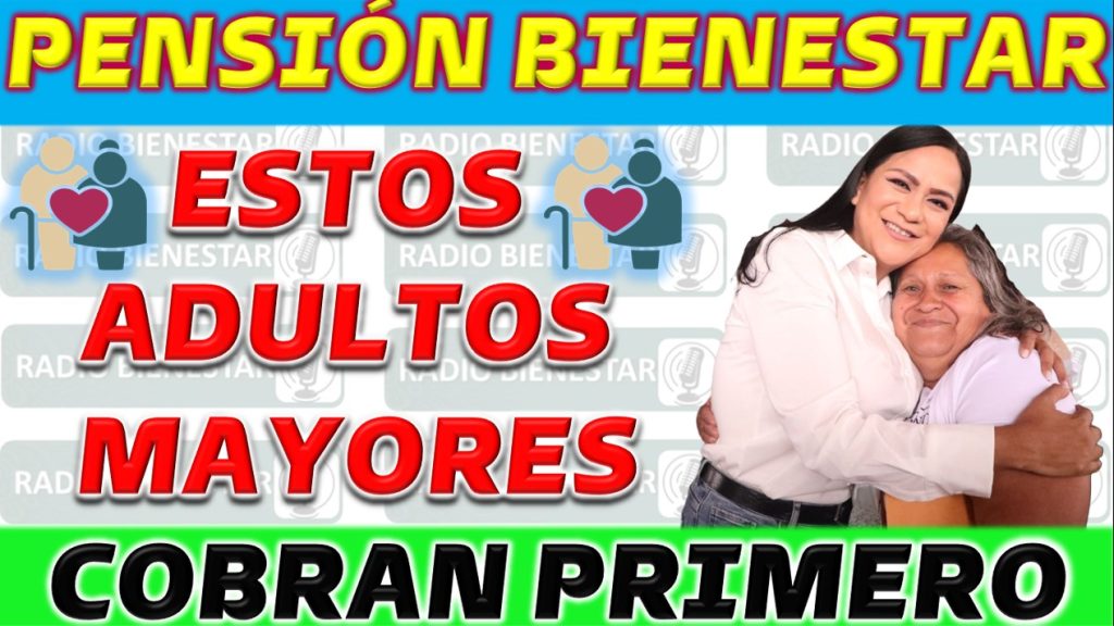  Próximo pago de la Pensión del Bienestar para septiembre 2023