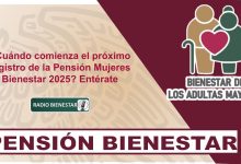¿Cuándo comienza el próximo registro de la Pensión Mujeres Bienestar 2025? Entérate