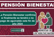 La Pensión Bienestar confirma si finalmente se tendrá o no pago de aguinaldo este fin de año 2024