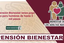 La Pensión Bienestar lanza pago solo para hombres de hasta 3 mil pesos