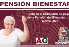 Este es el calendario de pagos de la Pensión del Bienestar para marzo 2025