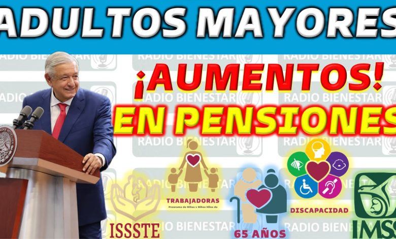 Aumentos en las pensiones previstos para el cierre de 2023 y comienzos de 2024