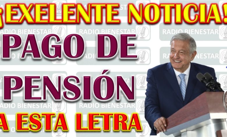 Pensión Bienestar 2023: Continúan los Depósitos para los Beneficiarios