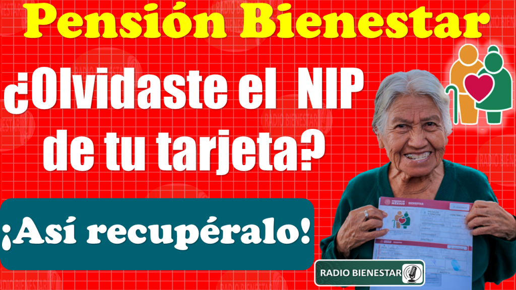 👀👀 ¡¡Así es como puedes recuperar el NIP de tu Tarjeta del Bienestar!!|Pensión Bienestar 🚨🚨 