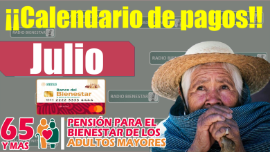 🚨🥳 ¡¡Atención adultos mayores!! Este es el calendario de pagos para julio|Pensión Bienestar 2023 🚨🥳