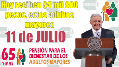ðŸ¥³ðŸ¥³ Â¡Â¡EXCELENTES NOTICIAS!!, el dÃ­a de HOY MARTES 11 DE JULIO, estos Adultos Mayores reciben pago de $4 mil 800 pesos|PensiÃ³n Bienestar ðŸ¥³ðŸ¥³Â 