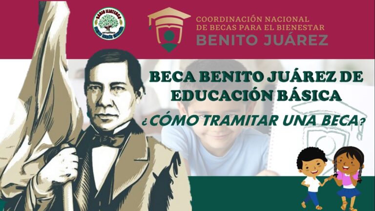 Beca Benito JuÃ¡rez de educaciÃ³n BÃ¡sica 2022-2023