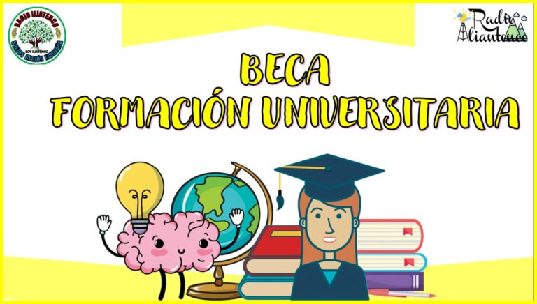 â‰« ðŸ¥‡ Beca FormaciÃ³n Universitaria 2021-2022 | Convocatoria