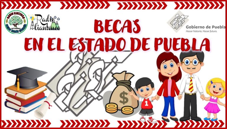 Becas en el Estado de Puebla: Convocatoria