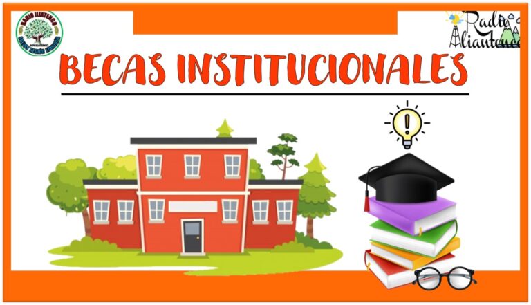Becas Institucionales: Convocatoria